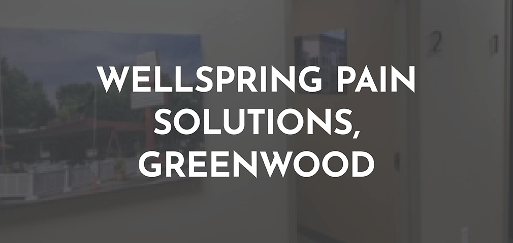 Wellspring Pain Solutions, Greenwood
