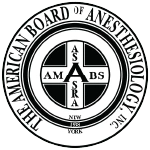 The American Board of Anesthesiology